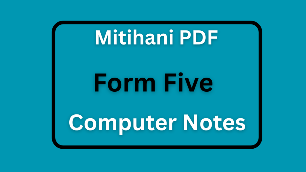 Form Four Computer Notes