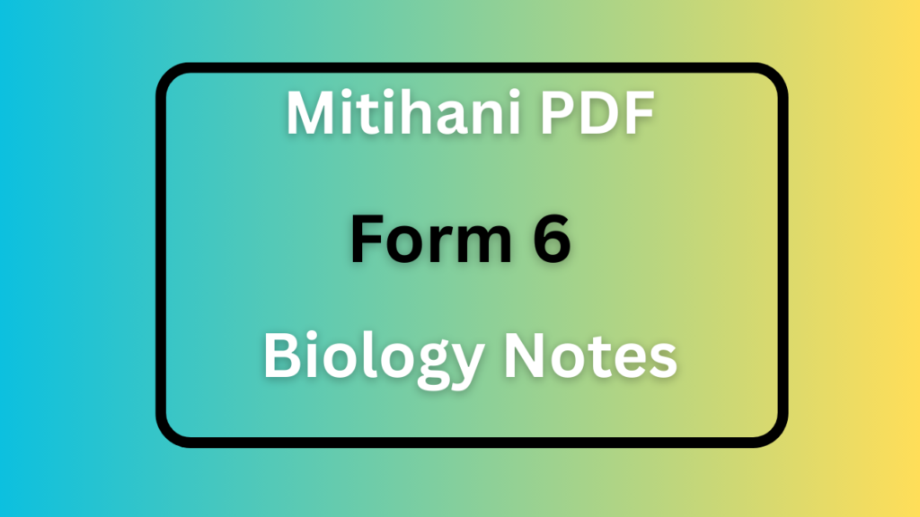 Form Six Biology Notes