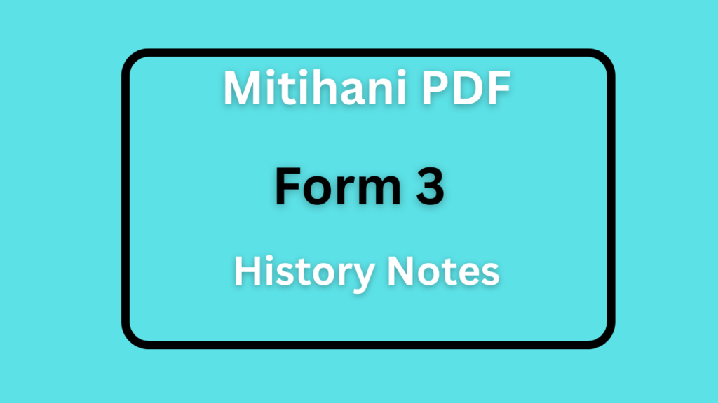 Form Three History Notes