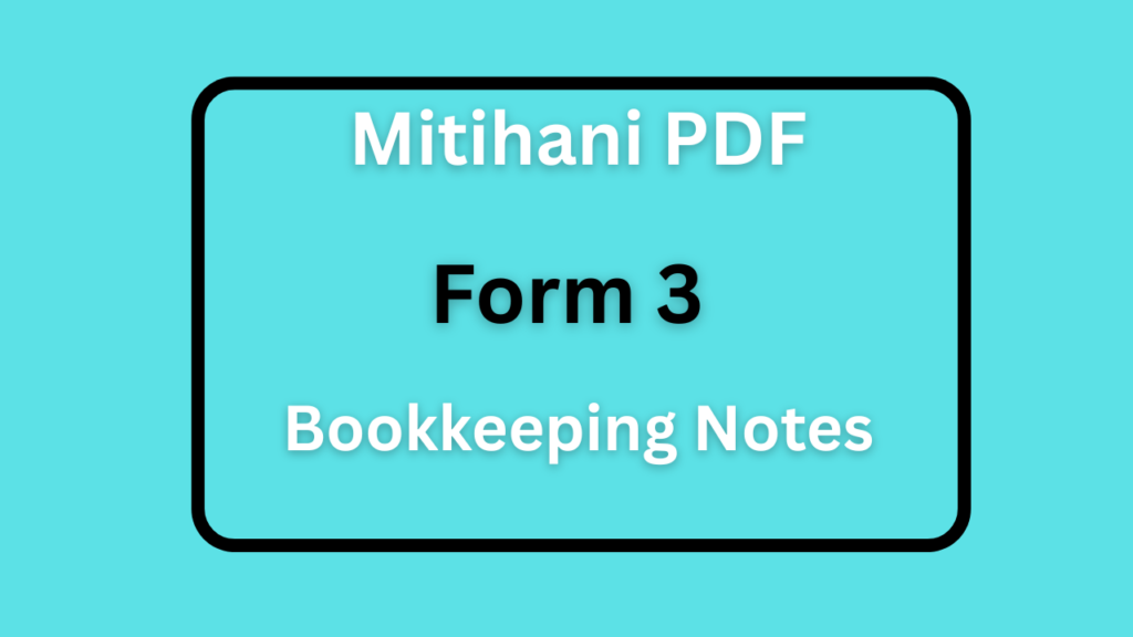 Form Three Bookkeeping Notes