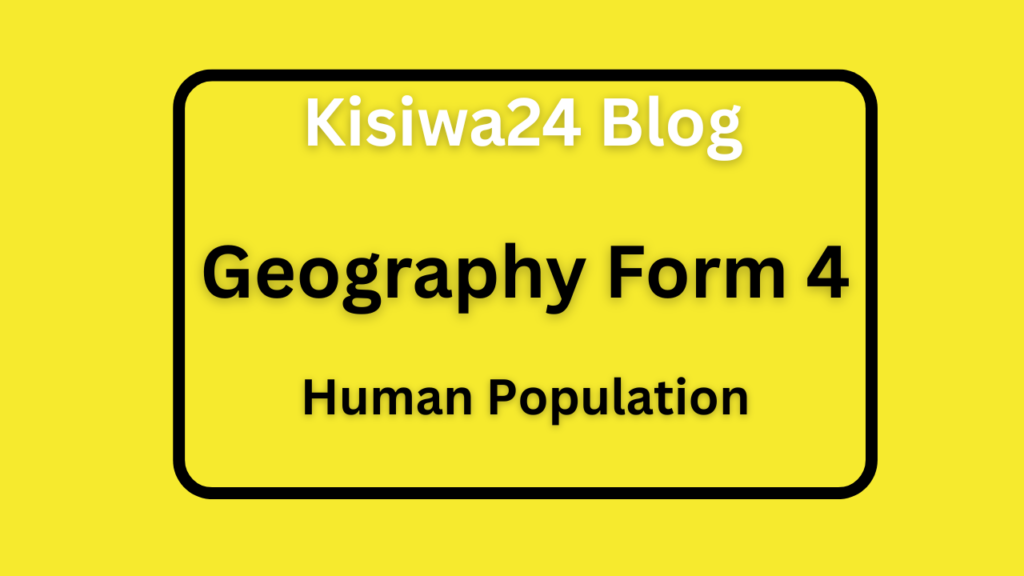 Form Four Geography Notes Human Population