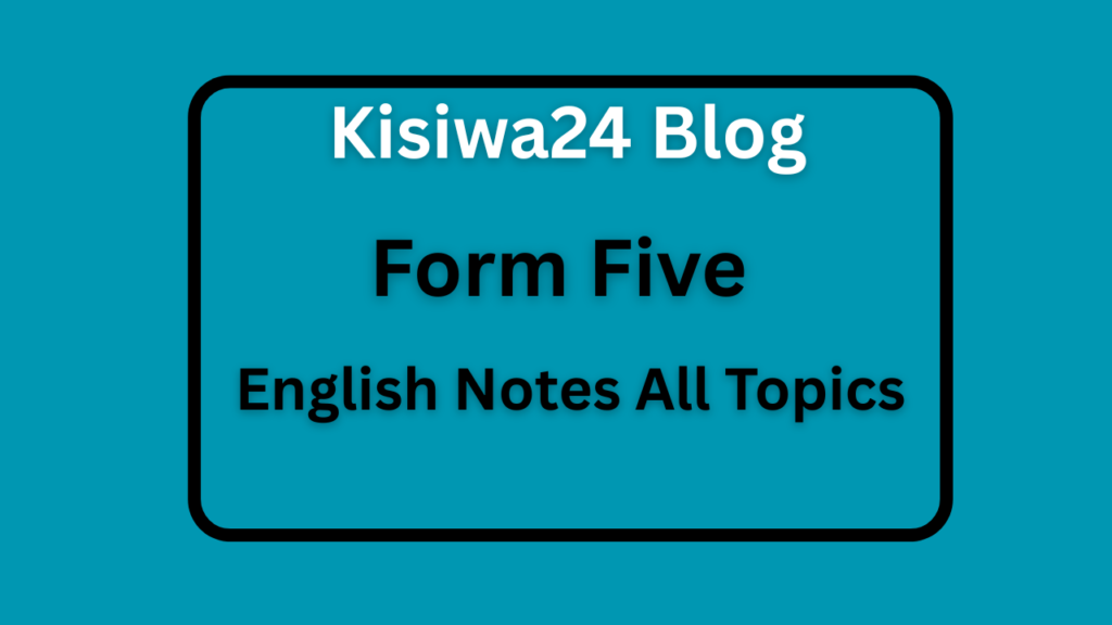 Form Five English Notes