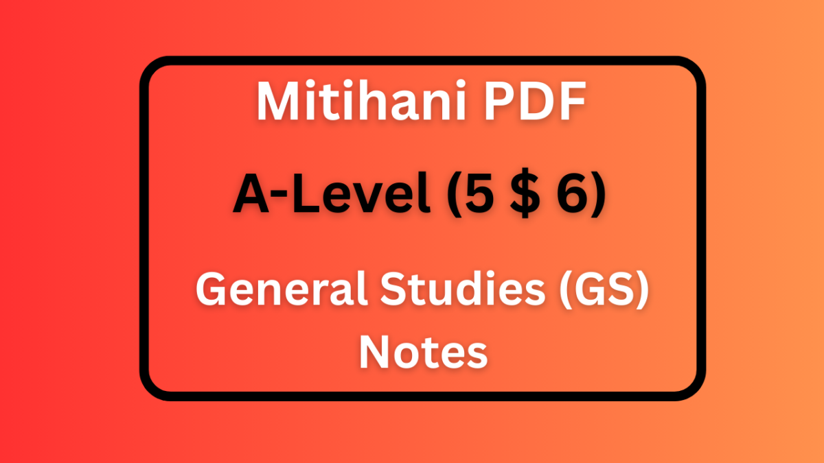A-Level General Studies (GS) Notes All Topics - PDF Download