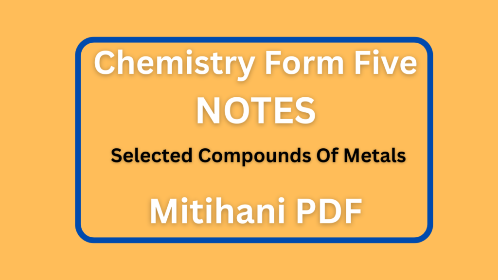 Chemistry Form 5 Selected Compounds Of Metals