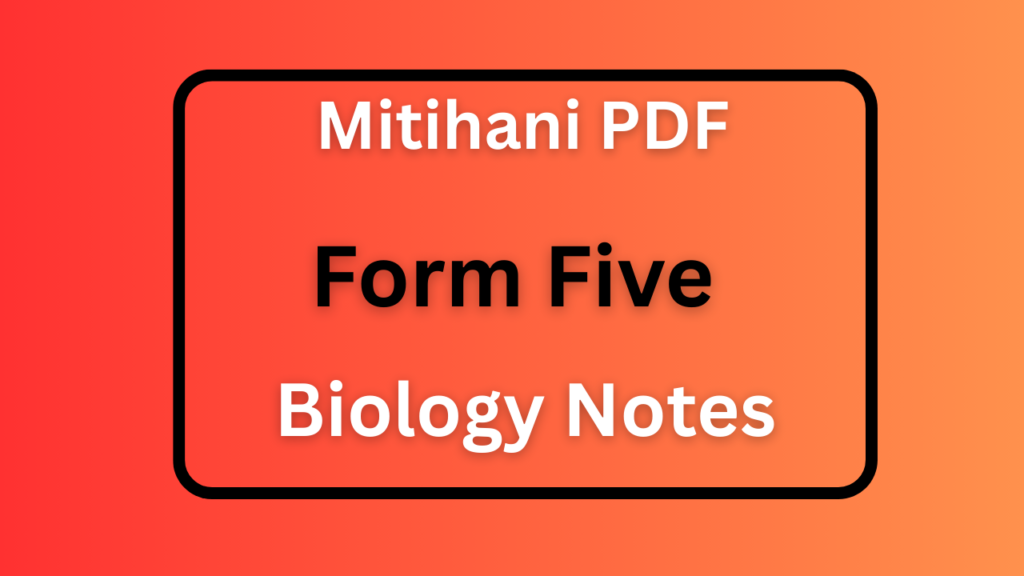 Form Five Biology Notes