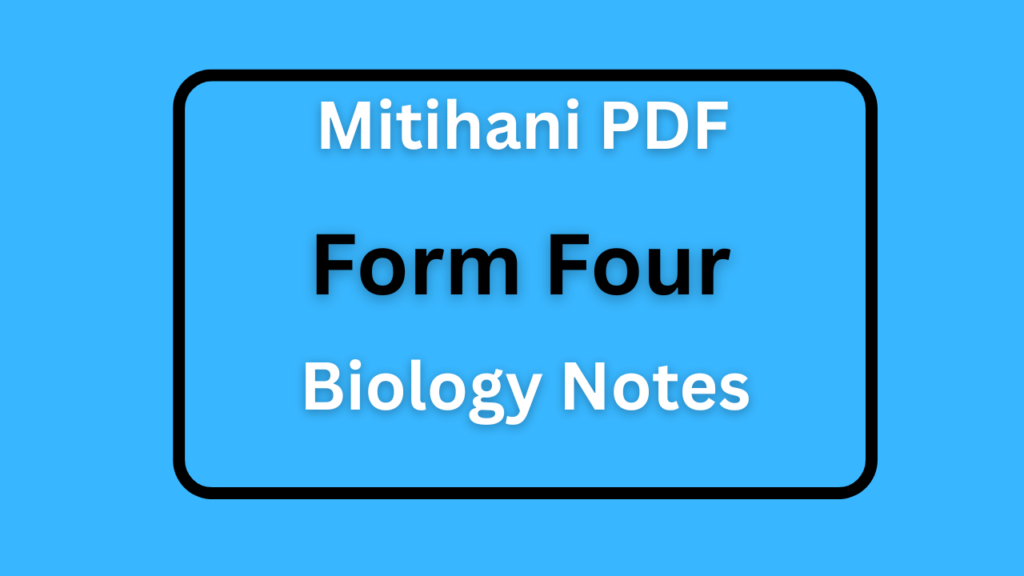 Form Four Biology Notes