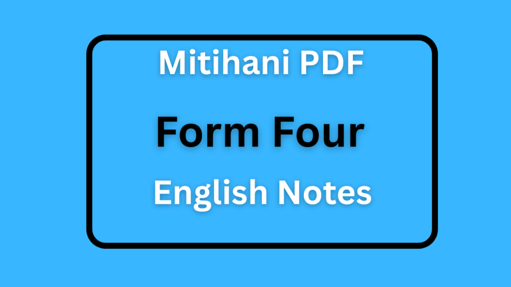 Form Four English Notes