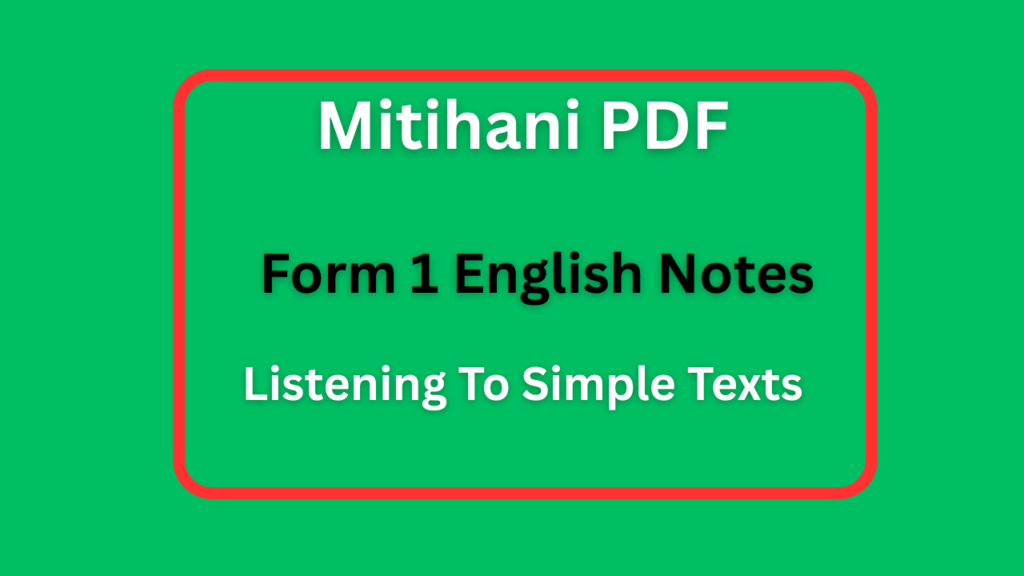 Form One English Notes Listening To Simple Texts