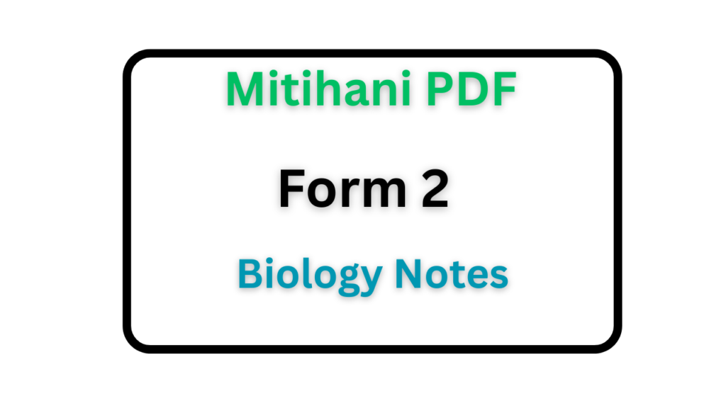 Form Two Biology Notes