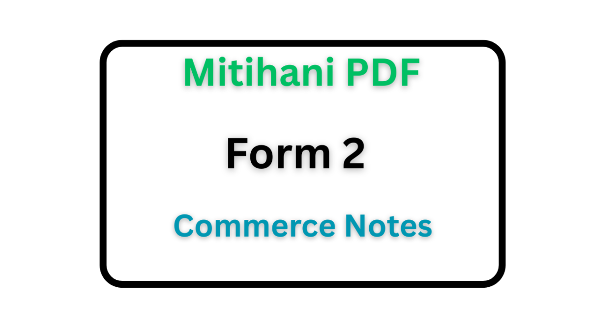 Form Two Commerce Notes All Topics - PDF Download