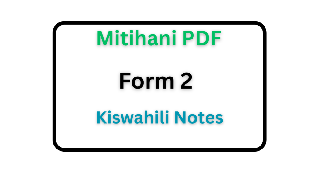 Form Two Kiswahili Notes