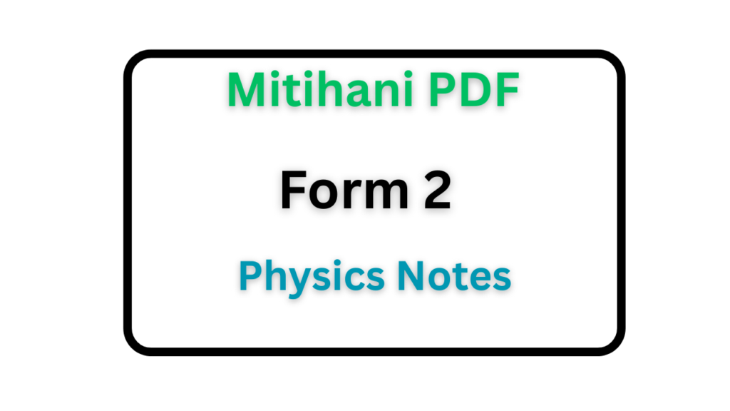 Form Two Physics Notes