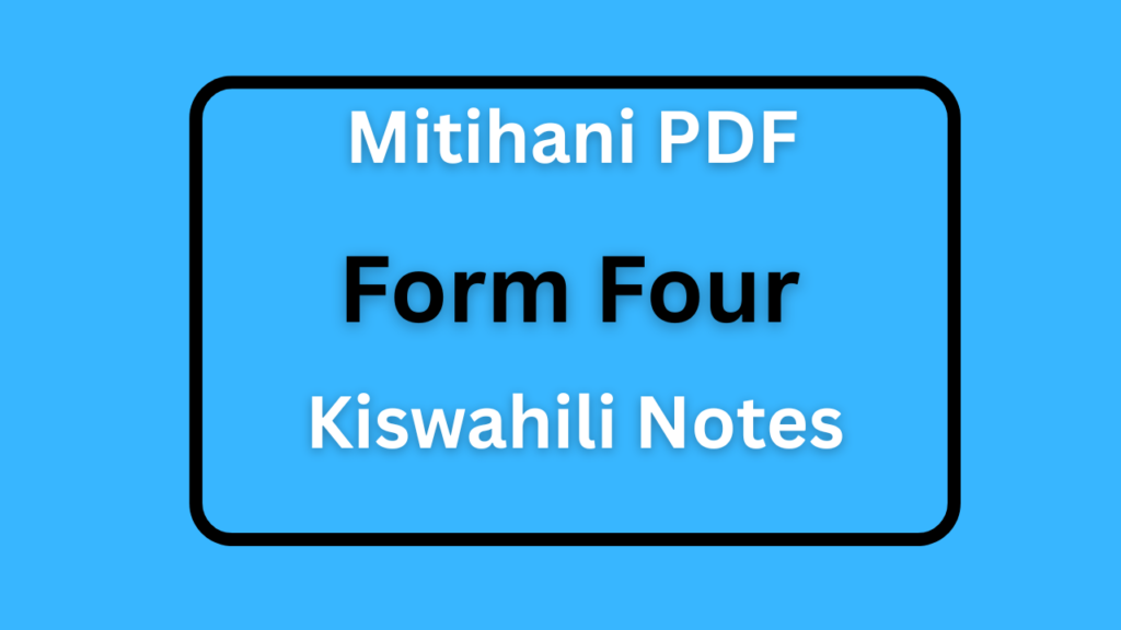 Kiswahili Kidato Cha Nne